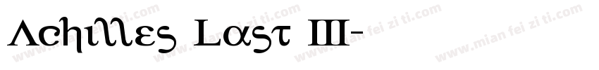 Achilles Last 3字体转换